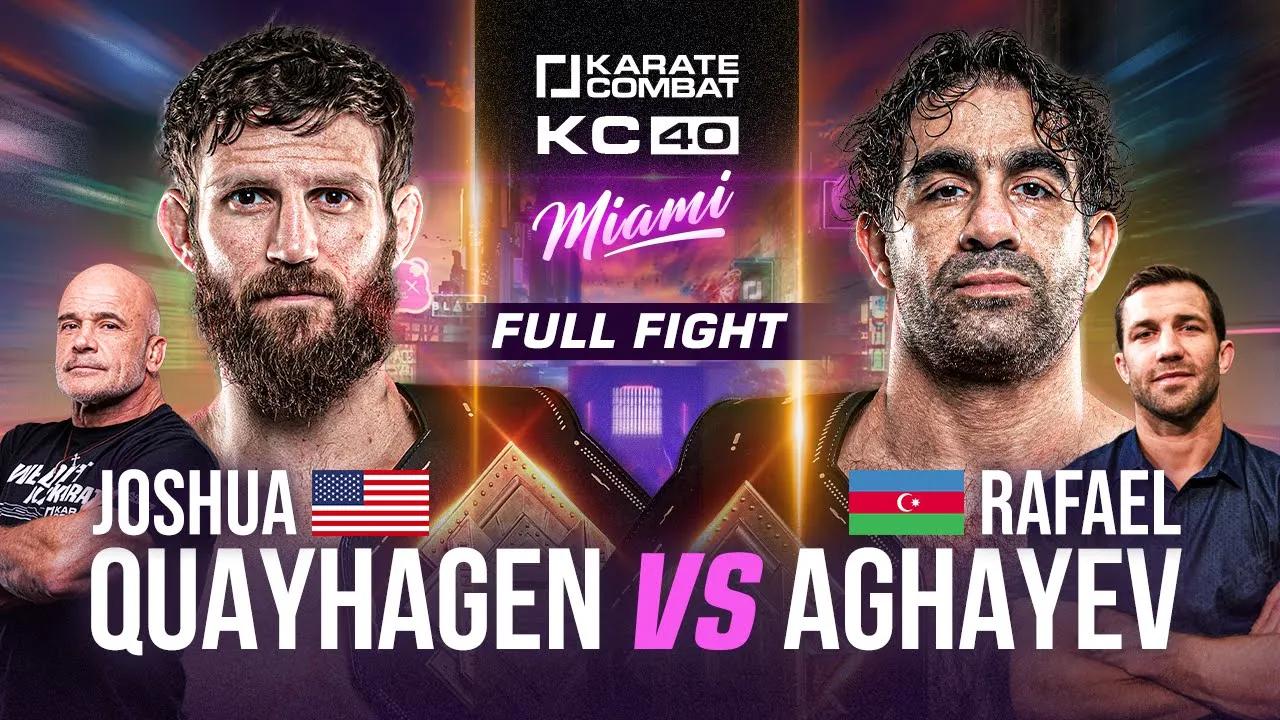 FULL FIGHT: Joshua Quayhagen vs Rafael Aghayev | KC40