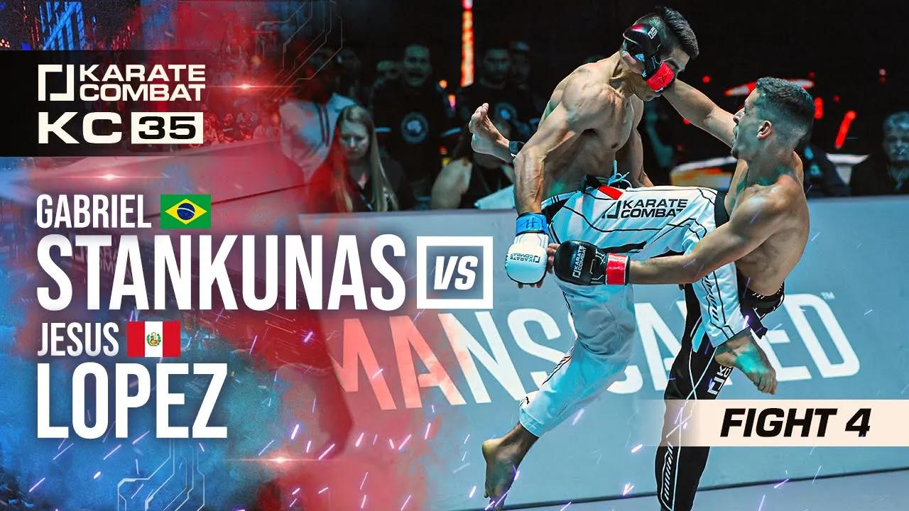 Karate Combat 35: Gabriel Stankunas vs Jesus Lopez