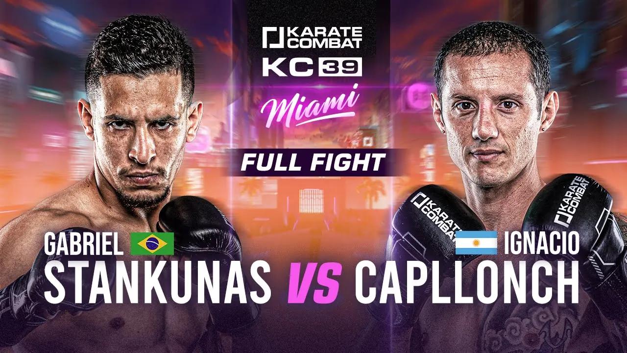 KC39: Gabriel Stankunas vs Ignacio Capllonch