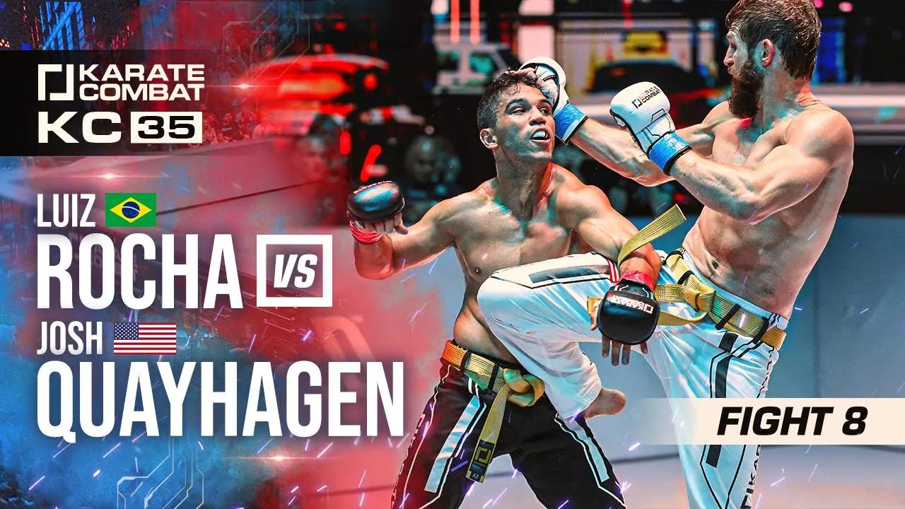 Karate Combat 35: Luiz Rocha vs Joshua Quayhagen